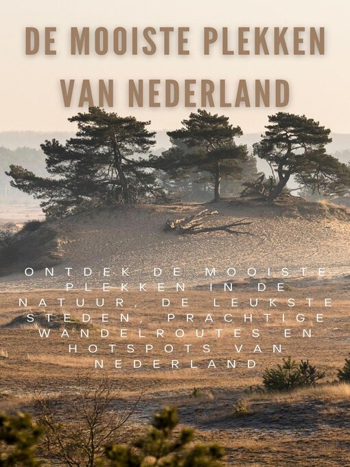 Title details for De mooiste plekken van Nederland by Lisa - Available